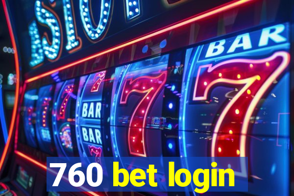 760 bet login